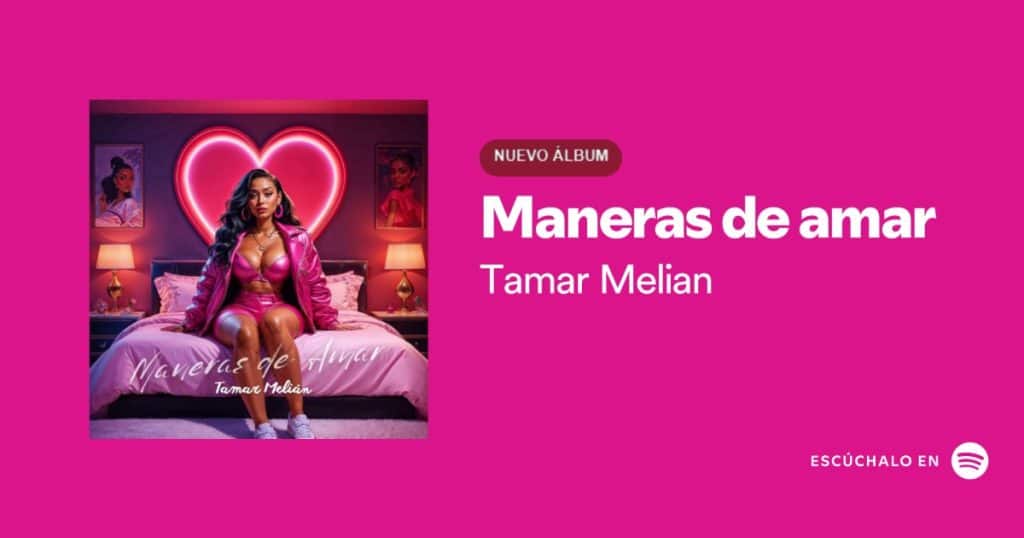 15 Canciones, 15 Perspectivas del Amor, album Maneras de Amar del productor musical Tamar Melián